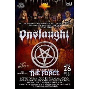 Onslaught en Toluca 26 Julio 2017 Los Tres Garcia 